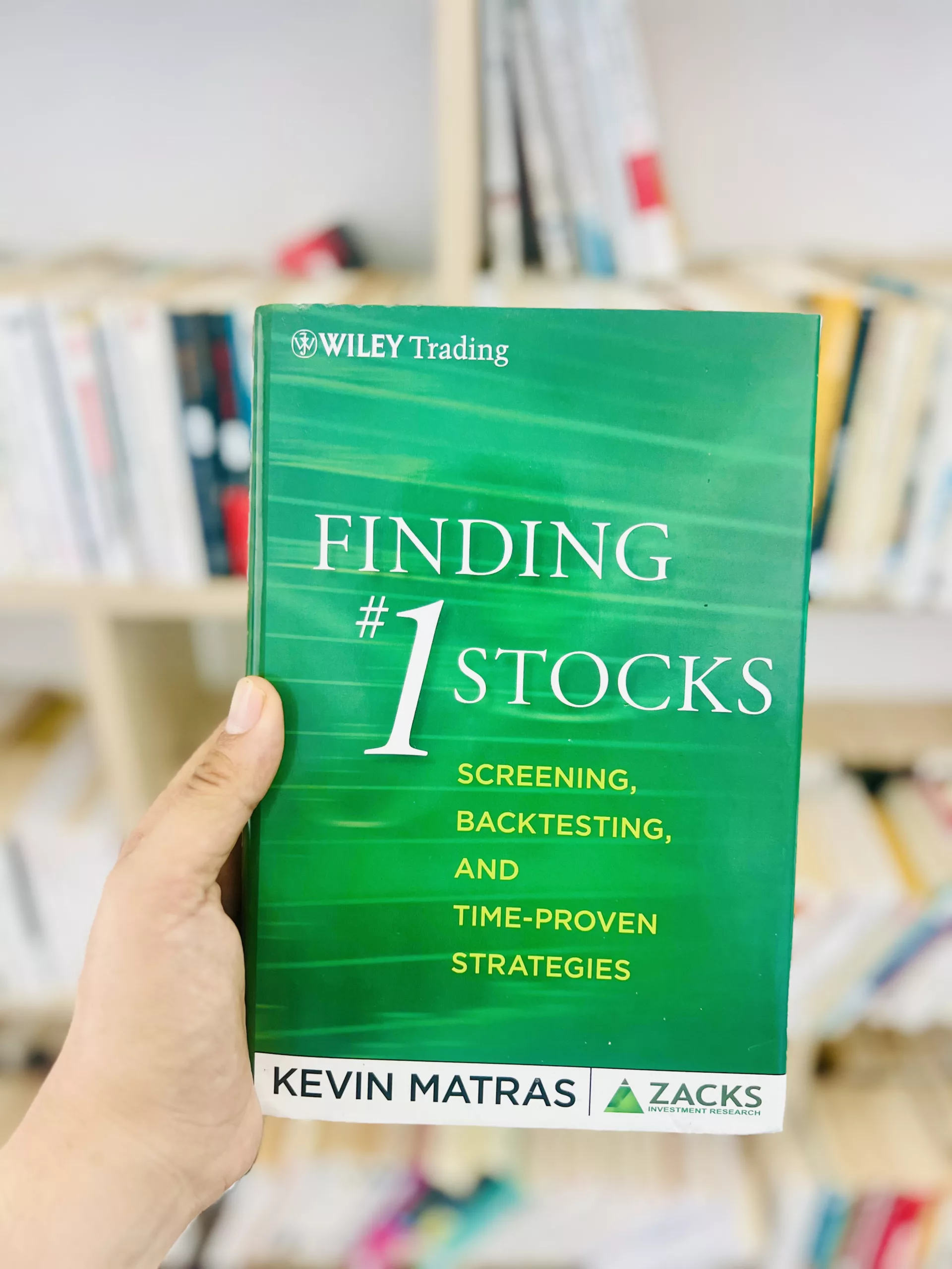 Finding #1 Stocks: Screening, Backtesting and Time-Proven Strategies by Kevin Matras