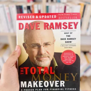 The Total Money Makeover: A Proven Plan for Financial Fitness by Dave Ramsey