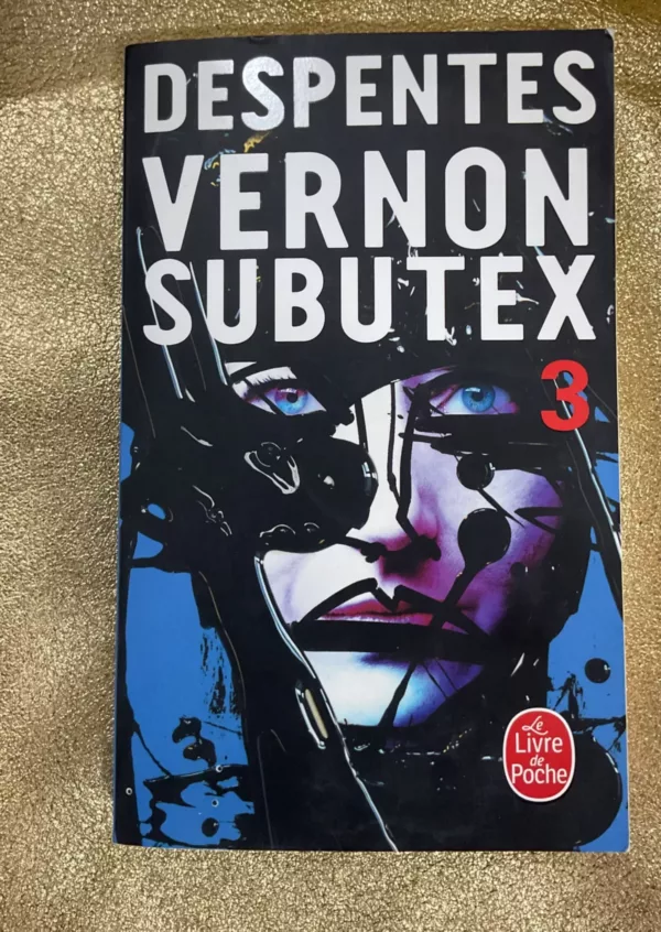 Vernon Subutex tome 3 1 Vernon Subutex tome 3