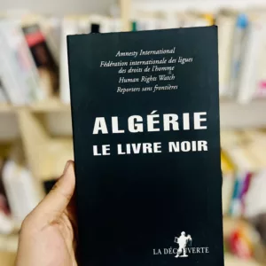 Algérie : Le Livre noir 