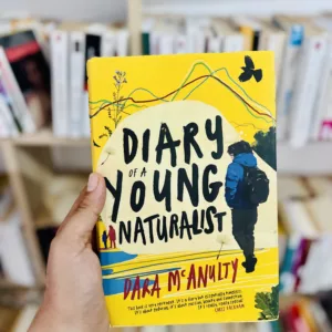 Diary of a Young Naturalist by Dara McAnulty
