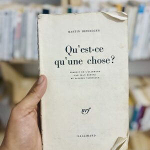 Qu'est-ce qu'une chose? de Martin Heidegger - Année 1971