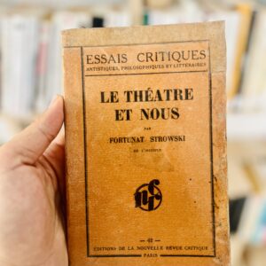 Le Théâtre et Nous de Fortunat Strowski