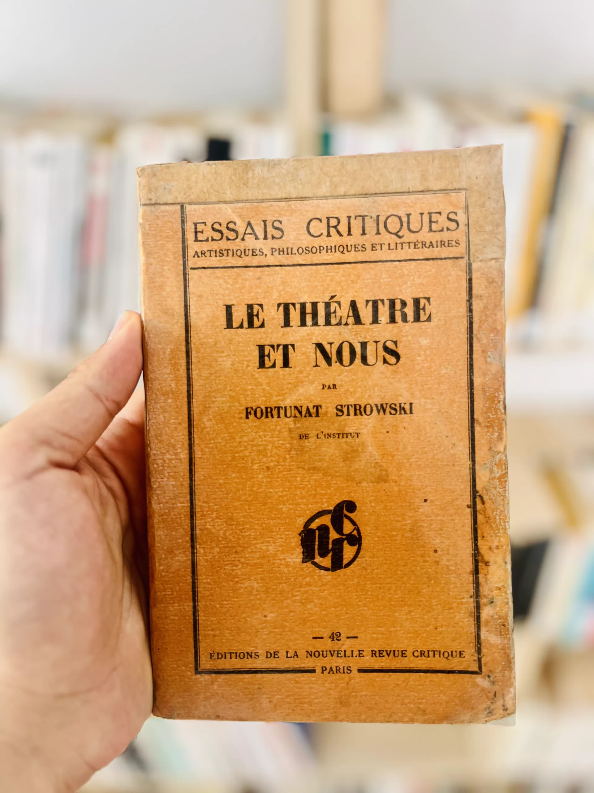 Le Théâtre et Nous de Fortunat Strowski