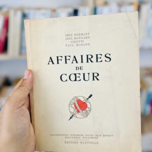 Affaires de cœur d'Abel Hermant, Abdel Bonnard, Colette et Paul Morand