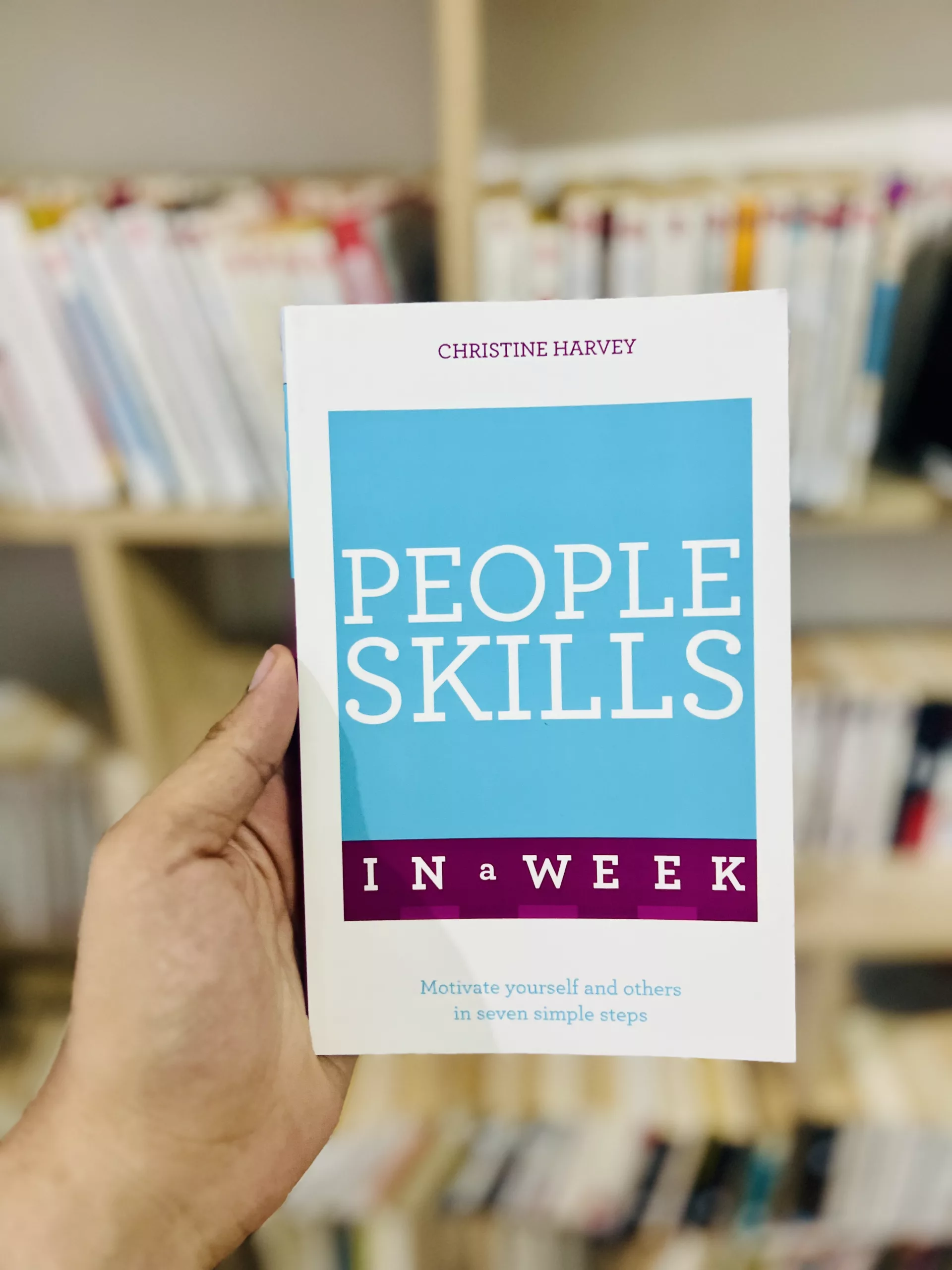 Successful People Skills In a Week: A Teach Yourself Guide by Christine Harvey