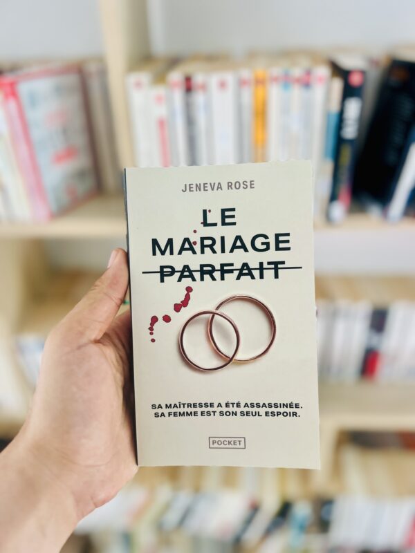 Le Mariage parfait