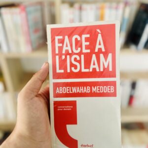 Face à l'islam d'Abdelwahab Meddeb