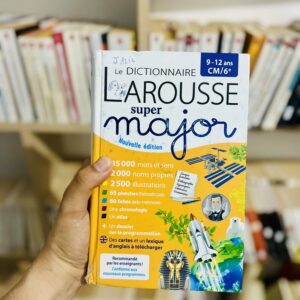 Le dictionnaire Larousse super major 2 Le dictionnaire Larousse super major ; CM, 6e