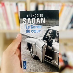 Le garde du cœur de Françoise Sagan