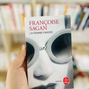 La Femme fardée de Françoise Sagan