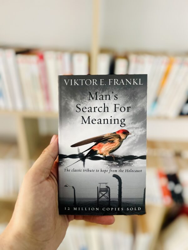 Man's Search for Meaning 1 Man’s Search for Meaning