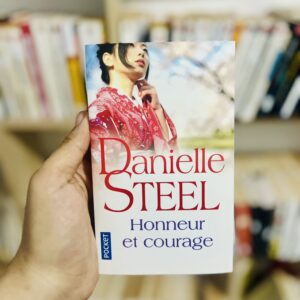 Honneur et courage de Danielle Steel