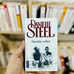 Double reflet 18 Double reflet de Danielle Steel