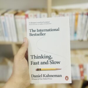 Thinking, Fast and Slow by Daniel Kahneman