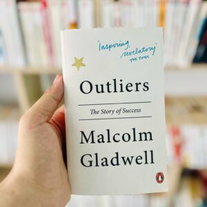 Outliers: The Story of Success Malcolm Gladwell