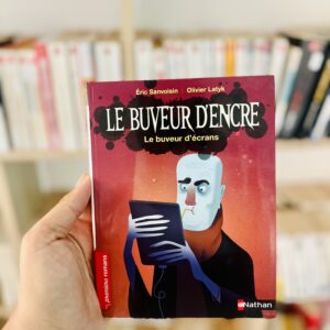 Le buveur d'encre : Le buveur d'écrans de Éric Sanvoisin