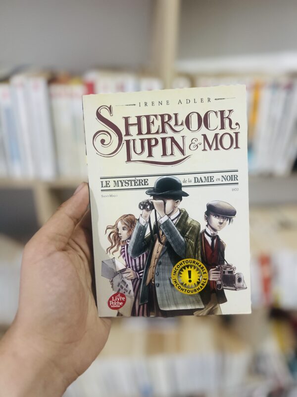 Sherlock, Lupin & moi, tome 1 : Le mystère de la dame en noir 1 Sherlock, Lupin & moi, tome 1 : Le mystère de la dame en noir