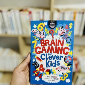 Brain Gaming for Clever Kids by Gareth Moore