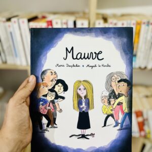 Mauve de Marie Desplechin et Magali Le Huche