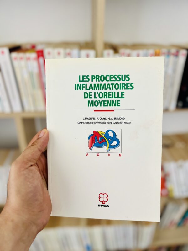 Les processus inflammatoires de l'oreille moyenne 1 Les processus inflammatoires de l’oreille moyenne