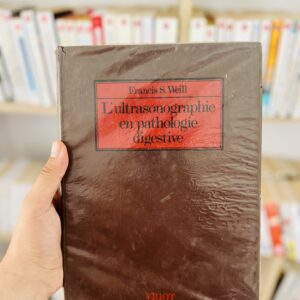 L'Ultrasonographie en pathologie digestive de Francis S. Weill