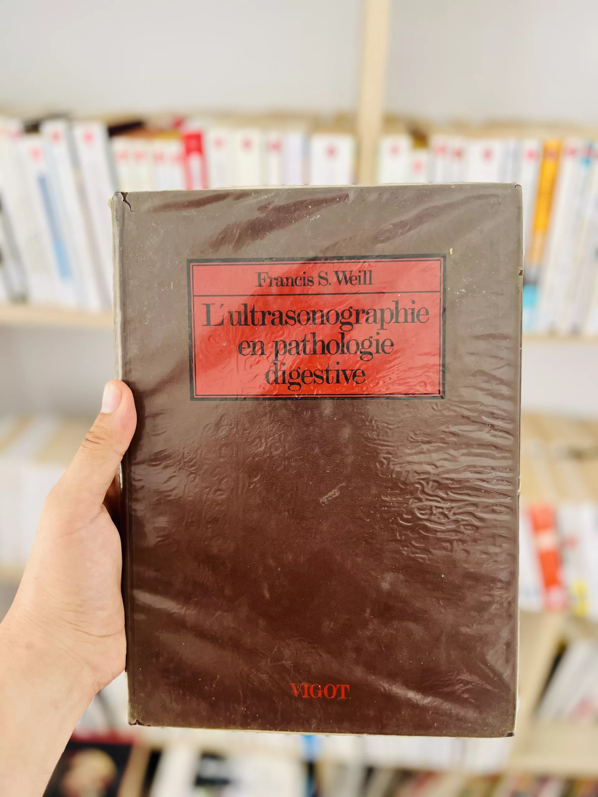 L’Ultrasonographie en pathologie digestive de Francis S. Weill