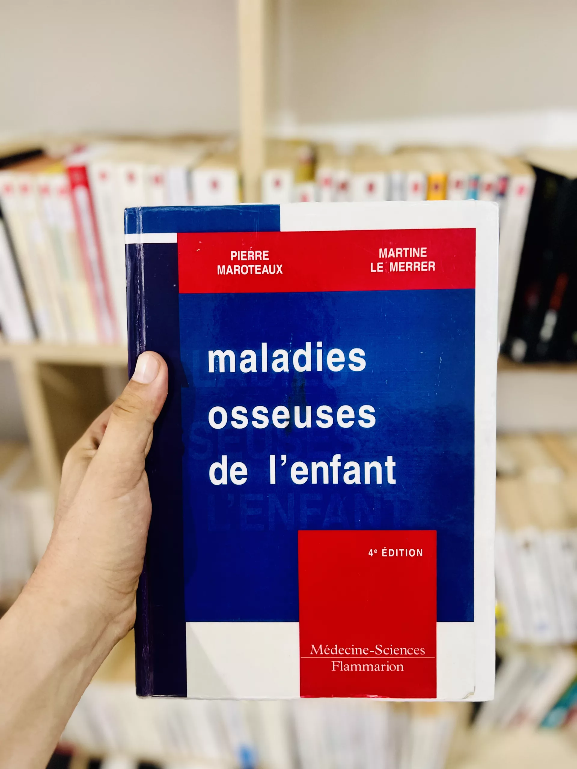 Maladies osseuses de l’enfant de Pierre Maroteaux et Martine Le Merrer 