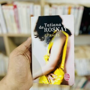 Spirales de Tatiana de Rosnay