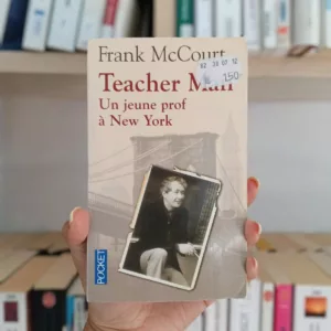 Teacher Man : Un jeune prof à New York
