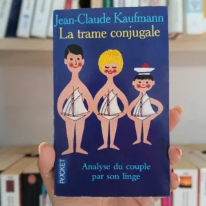 La trame conjugale
