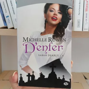 Sarah Dearly, Tome 4: D'enfer