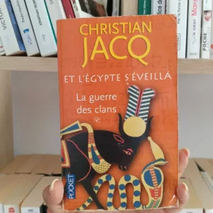 Et l'Egypte s'éveilla, Tome 1 : La guerre des clans