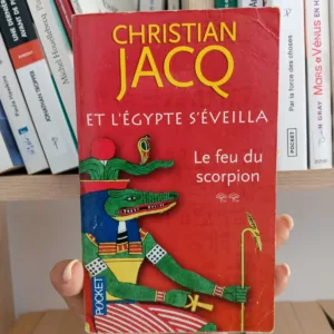 Et l'Egypte s'éveilla, Tome 2 : Le feu du scorpion