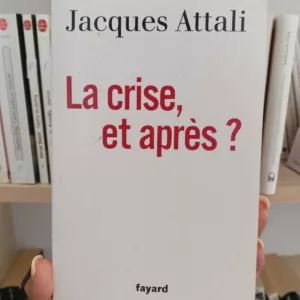 La crise, et après ?