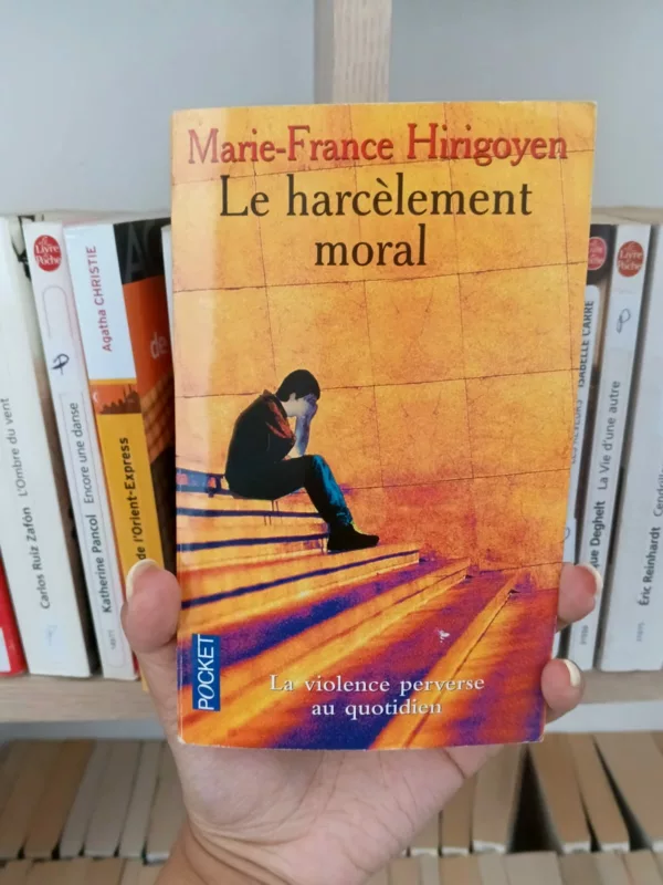 Le Harcèlement moral 1 Le Harcèlement moral