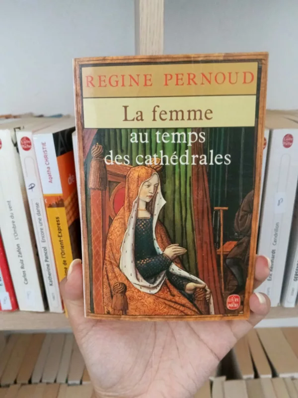 La Femme au temps des cathédrales 1 La Femme au temps des cathédrales