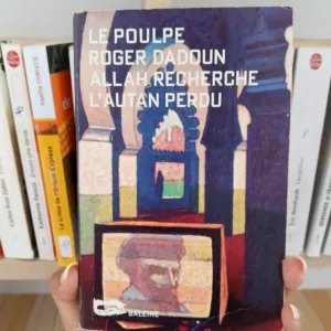 Le Poulpe : Allah recherche de l'autan perdu