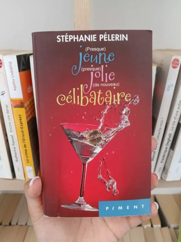 (Presque) jeune, (presque) jolie, (de nouveau) célibataire 1 (Presque) jeune, (presque) jolie, (de nouveau) célibataire