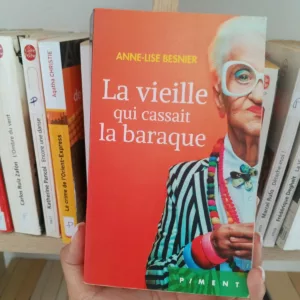 La vieille qui cassait la baraque