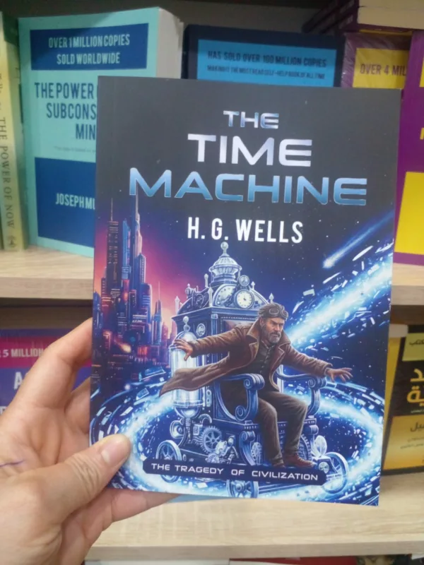 The Time Machine 1 The Time Machine