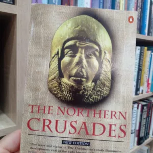 The Northern Crusades 20 1 14