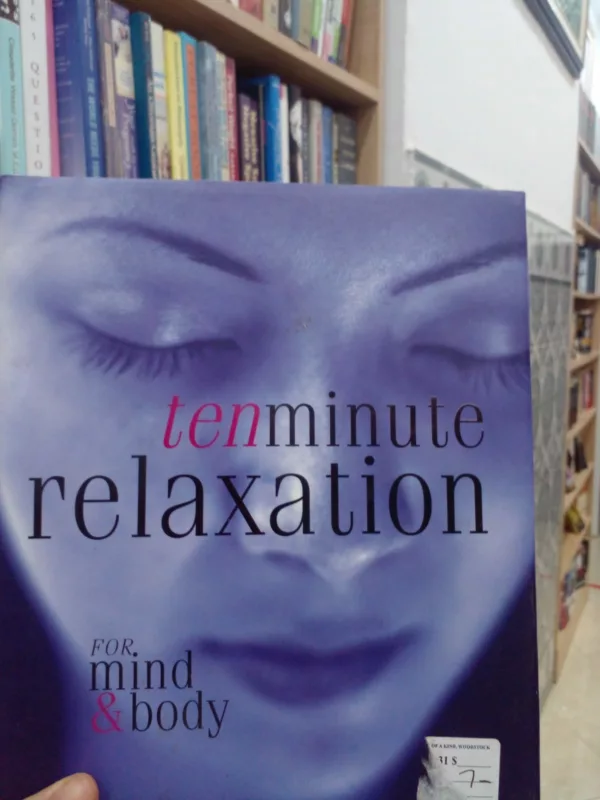 Ten Minute Relaxation for Mind & Body
