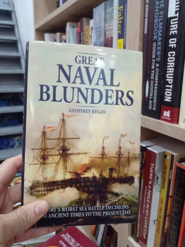 Great Naval Blunders 1 Great Naval Blunders