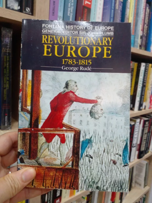 Revolutionary Europe, 1783-1815 1 Revolutionary Europe, 1783-1815