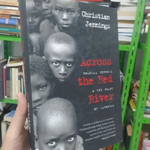 Across the Red River Rwanda, Burundi and the Heart of Darkness 24 IMG 20260827 164600