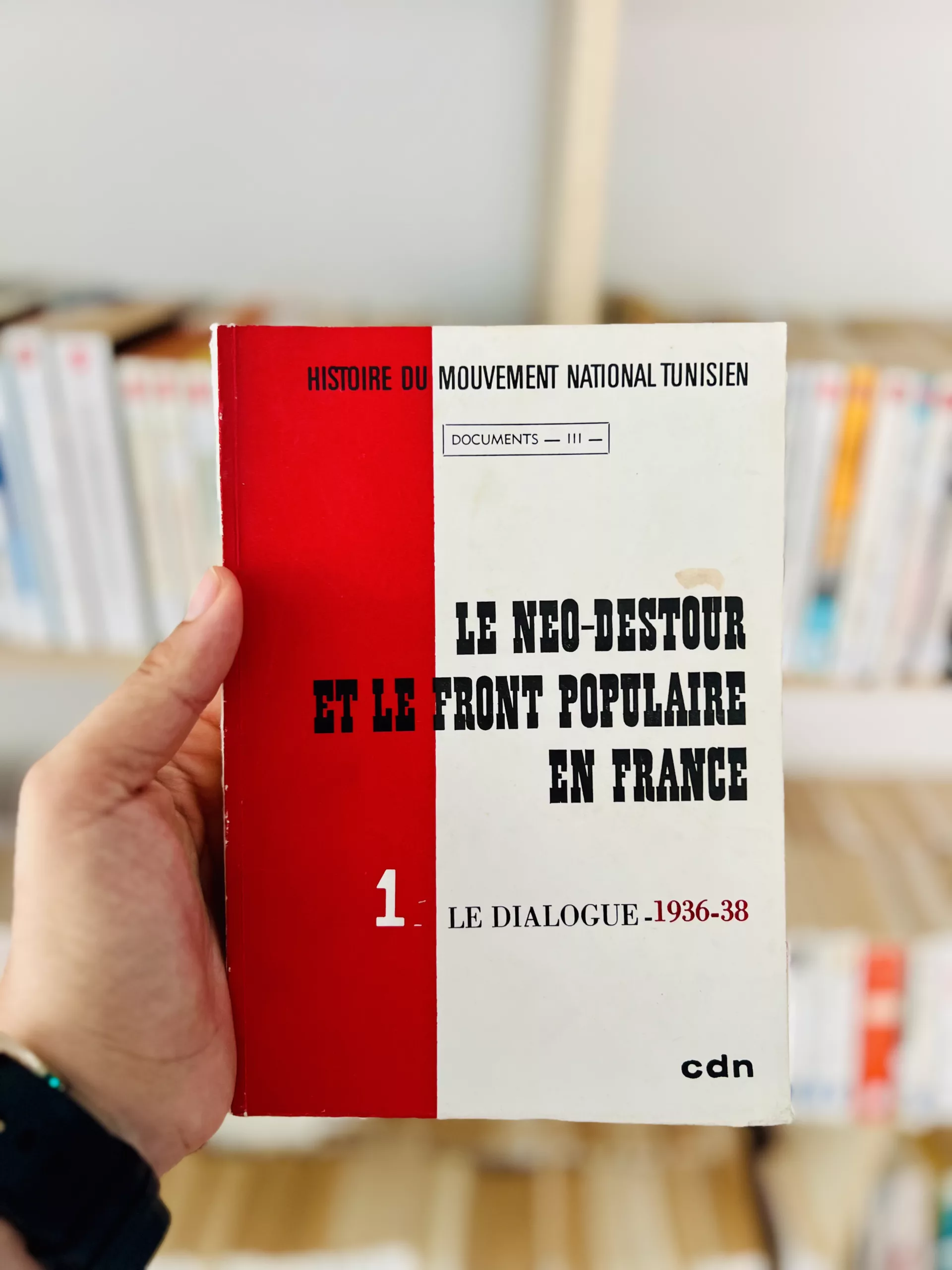 Le Neo-Destour et le Front Populaire en France 1 – le dialogue 1936-38