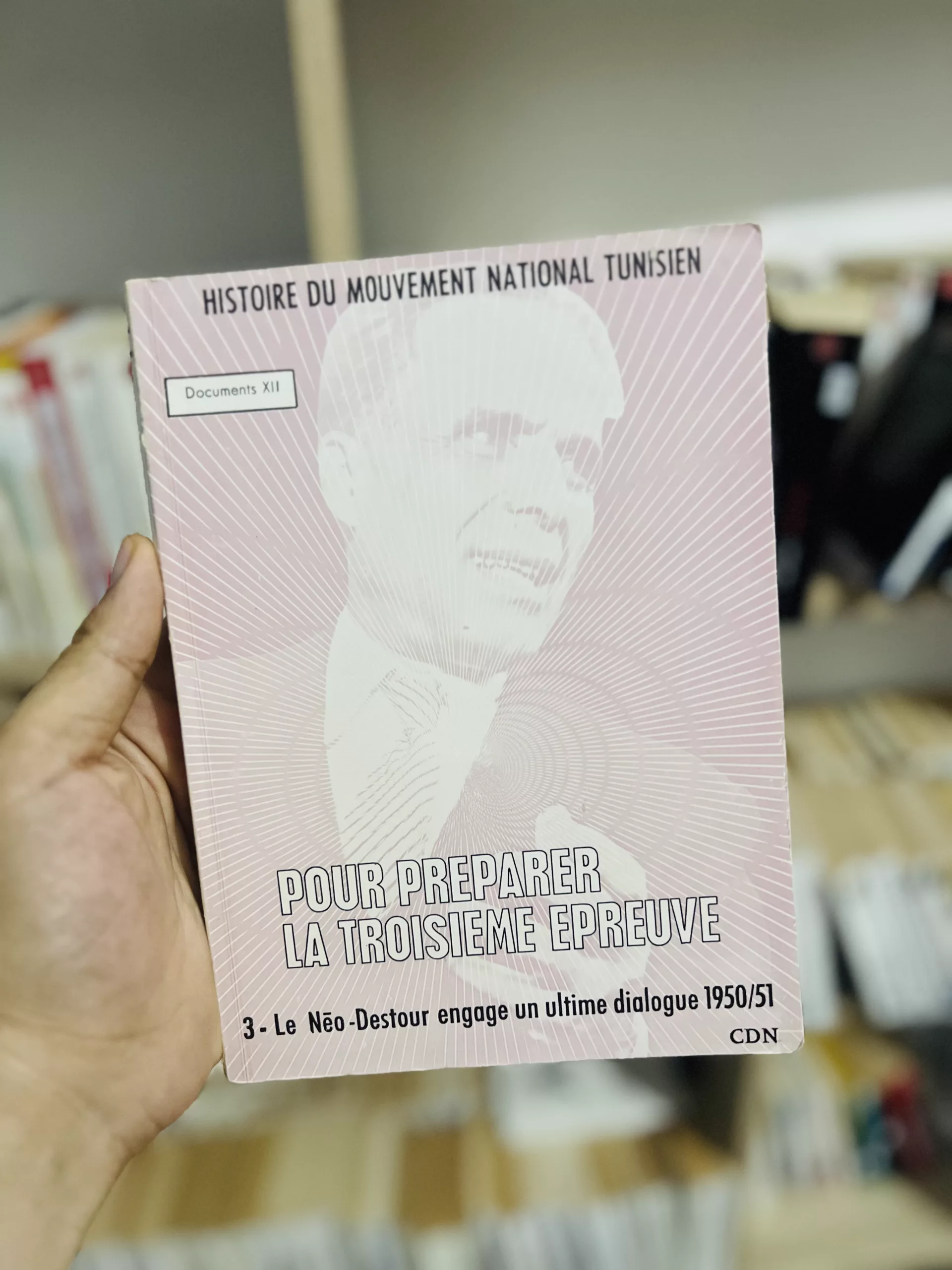 Pour préparer la troisième épreuve, -3- Le néo-destour engage un ultime dialogue 1950-1951 de l’Histoire du Mouvement National Tunisien