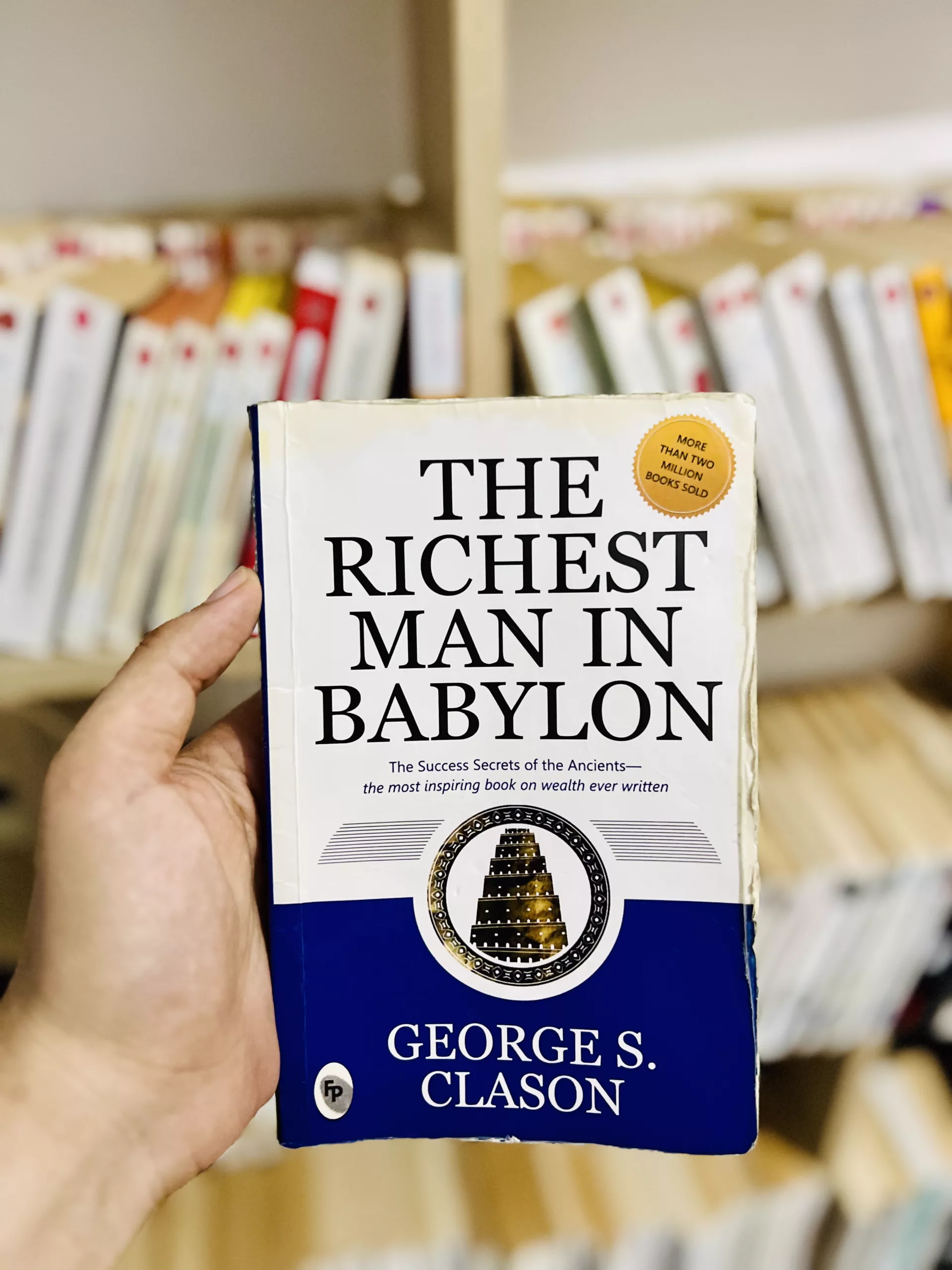 The Richest Man In Babylon by George S. Clason