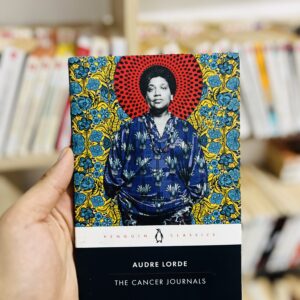 The Cancer Journals by Audre Lorde, Tracy K. Smith